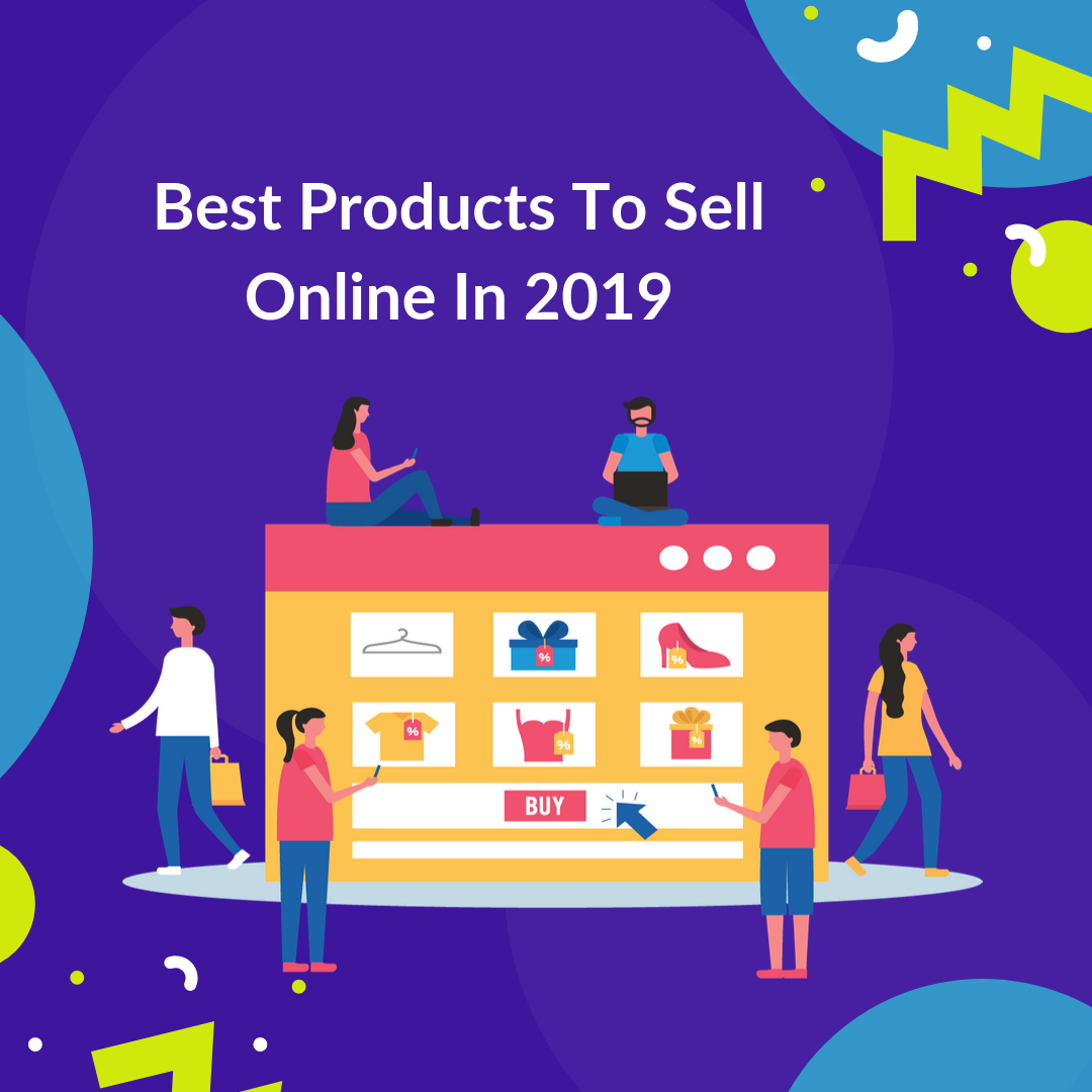 best-products-to-sell-online-in-2019-perzonalization